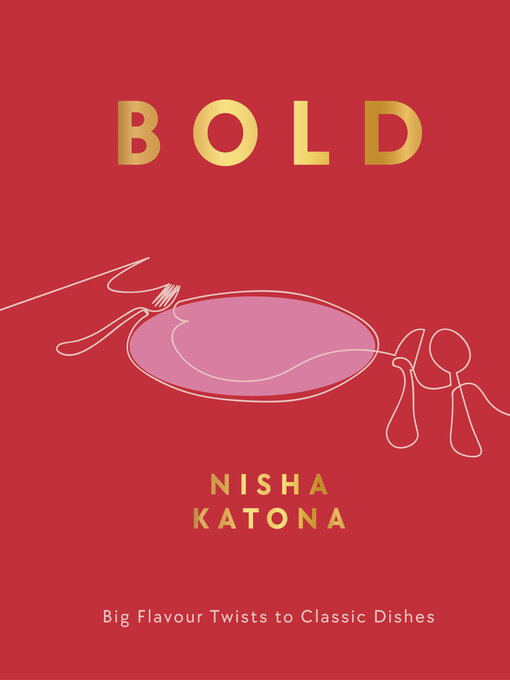 Title details for Bold by Nisha Katona - Wait list